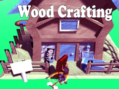 Játék Wood Crafting