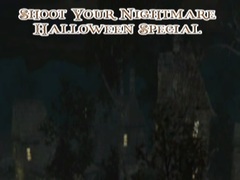 Játék Shoot Your Nightmare Halloween Special