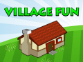 Játék Village Fun