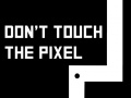Játék Don't touch the pixel