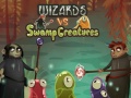 Játék Wizards vs swamp creatures