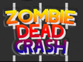 Játék Zombie Dead Crash