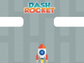 Játék Dash Rocket