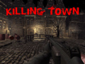 Játék Killing Town
