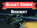 Játék Blocky Zombie Highway