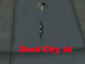 Játék Dead City 3d 