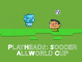 Játék Play Heads Soccer: All World Cup