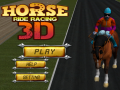 Játék Horse Ride Racing 3D