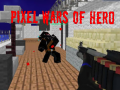 Játék Pixel Wars of Heroes