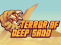Játék Terror Of Deep Sand