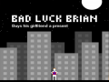 Játék Bad Luck Brian