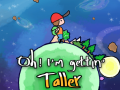 Játék Oh! I'm Getting Taller