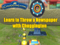 Játék Learn to Throw a Newspaper with Chuggington