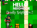 Játék Hello Neighbor: Deadly Neighbbors 2