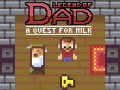 Játék Legend of Dad: Quest for Milk