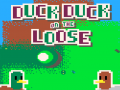 Játék Duck Duck On The Loose