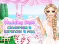 Játék Wedding Style Cinderella vs Rapunzel vs Elsa