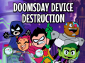Játék Teen Titans Go to the Movies in cinemas August 3: Doomsday Device Destruction