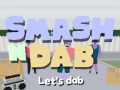 Játék Smash N Dab