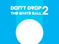 Játék Don't Drop The White Ball 2