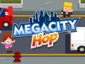 Játék Megacity Hop