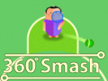 Játék 360 Smash