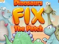 Játék Dinosaurs Fix The Patch