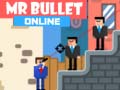 Játék Mr Bullet Online