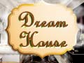 Játék The Dream House