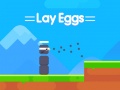 Játék Lay Eggs