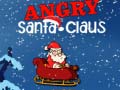 Játék Angry Santa-Claus