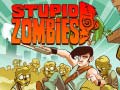 Játék Stupid Zombies