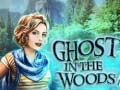 Játék Ghost in the Woods