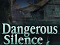 Játék Dangerous Silence