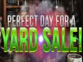Játék Perfect Day for Yard Sales