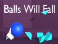 Játék Balls Will Fall