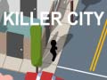 Játék Killer City