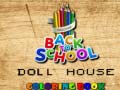 Játék Back To School Coloring Book DOLL HOUS