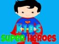 Játék Kids Super Heroes