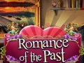 Játék Romance of the Past