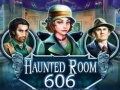 Játék Haunted Room 606