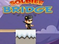 Játék Soldier Bridge