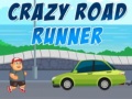 Játék Crazy Road Runner