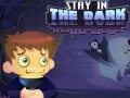 Játék Stay in the Dark