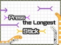 Játék Press The Longest Stick