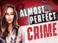 Játék Almost Perfect Crime