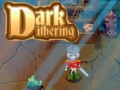 Játék Dark Dithering