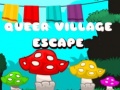 Játék Queer Village Escape