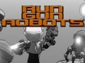 Játék Run Gun Robots