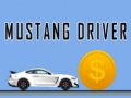 Játék Mustang Driver 